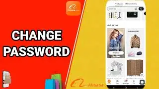 How To Change Password On Alibaba.Com App