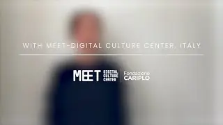 Regional STARTS Centers with MEET, Digital Cultural Center, Italy