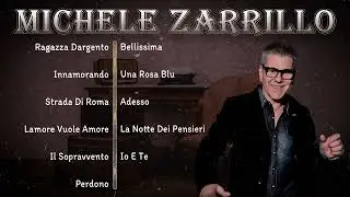 Zarrillo Successi Storici ✨ Ballate Che Scaldano l&rsquo;Anima