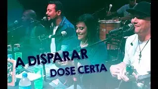DOSE CERTA A Disparar | Roda de Samba Gleides Xavier