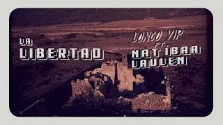 LONCO VIP ▲ la LIBERTAD (video oficial)