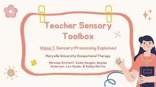 Teacher Sensory Toolbox Video 1