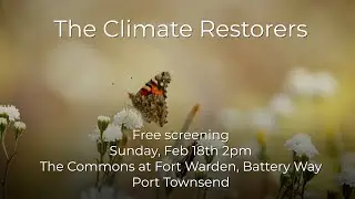 Climate Restorers   Trailer Port Townsend
