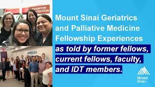 Geriatrics and Palliative Medicine Fellowship Opportunities at Mount Sinai
