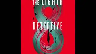 The Eighth Detective by Alex Pavesi 2 2 AUDIOBOOK fKexuQ8XLbQ