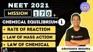 Chemical Equilibrium-1 | FULL SYLLABUS IN 35 DAYS | NEET 2021 | Abhishek Mishra