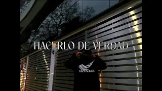 HACERLO DE VERDAD (prod. CORONA)