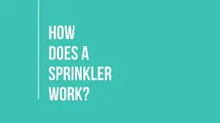 How does a fire sprinkler work?