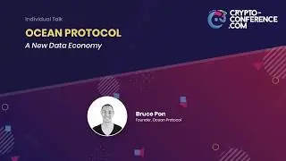 C3 Crypto Conference 2019 - Panel - Ocean Protocol: A New Data Economy