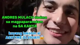 ANDRES DEDMA SA IBA😱KAY ASHTINE LANG !!!