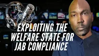 Exploiting the Welfare State To Get Compliance for Jab Mandates