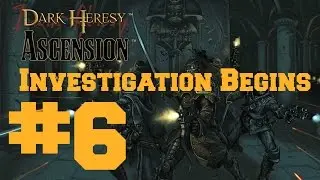 ✠Warhammer 40,000 - Dark Heresy: Ascension - Investigation Begins - Part 6✠