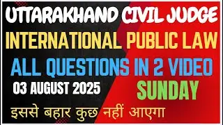 UKJS 2025 &ndash; Public International Law MCQ | Complete Practice in One Video