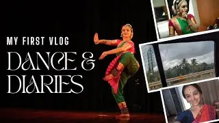 My first vlog -  Rehearsals, performance and travelling| ft. Rajashri akka's Nattuvangam Arangetram