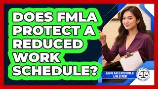 Does FMLA Protect A Reduced Work Schedule?