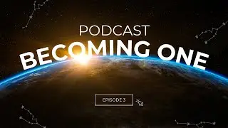 BECOMING ONE: PSYCHOLOGICAL WARFARE (EPISODE 3)