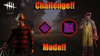 Challenge MODE! - Dead by Daylight