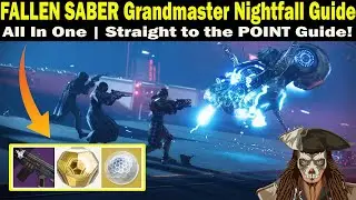 Destiny 2 | The Fallen Saber Grandmaster Nightfall Guide | FAST & EASY To Follow Guide! | Season 18