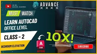 CLASS - 2 | Bedroom Elevation Autocad Advance Office level | 3D By SHAHIL SHARMA #autocad #2d