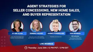 Agent Strategies for Seller Concessions, New Home Sales, and Buyer Representation