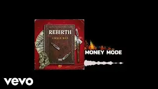 Likkle Man - Money Mode (Official Audio)
