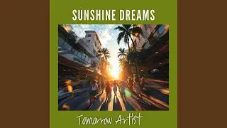 Sunshine dreams