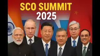 SCO Summit 2025: World Leaders Unite as USA Left Out!