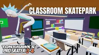 CLASSROOM in Tony Hawk's Pro Skater 3+4 - CREATE-A-PARK
