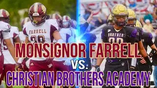 Monsignor Farrell vs. Christian Brothers Academy High School Football 2025