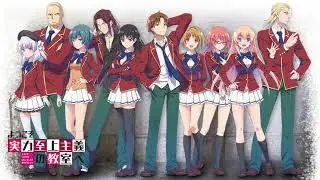 Classroom of the Elite OST : 07. Rule Explanation