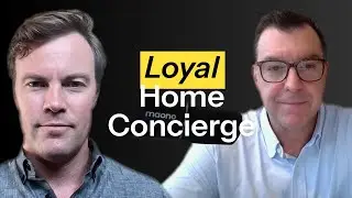 Podcast: Loyal Home, Property Management, Home Services, AI Marketing, Business Ideas