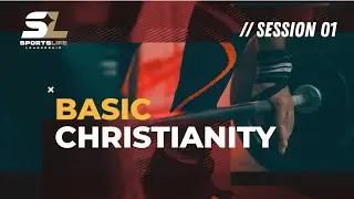 Basic Christianity w/ Brandon Slay - Session 1 | SPORTSLIFE WRESTLING
