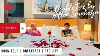 Sunday Funday di DoubleTree by Hilton Surabaya (room tour king guest)