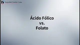 &Aacute;cido F&oacute;lico vs. Folato