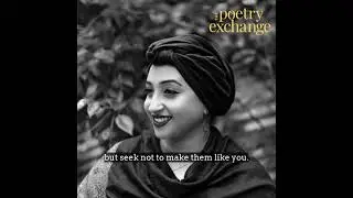 Hafsah Aneela Bashir reads 'On Children' from 'The Prophet' by Kahlil Gibran