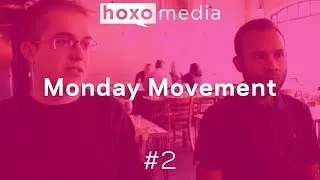 Monday Movement #2