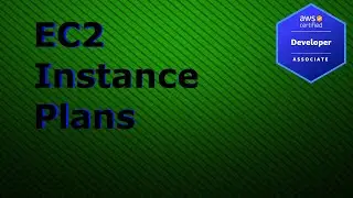 AWS Developer Short -  Instance Plan Types