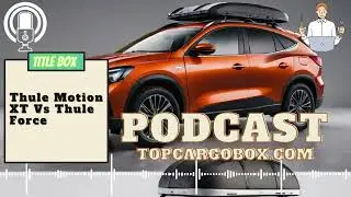 Thule Motion XT VS Thule Force, What to know and compare?