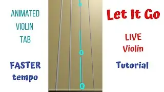 LET IT GO ❄️ | Frozen | LIVE Violin Cover 🎻 | Animated Violin TAB Tutorial (FASTER Tempo)