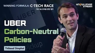 Uber&rsquo;s Carbon-Neutral Policies│Thibaud Simphal(Uber, the Global Head of Sustainability)│우버의 탄소중립 정책들