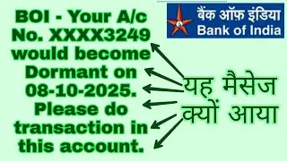 boi your a/c No would become dormant 2025 | boi your A/c would become dormant on 2025