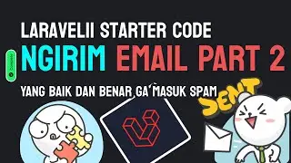Cara Gampang Ngirim Email di Laravel Sejam Kelar !! (ternyata ga kelar Lanjut Part 2)