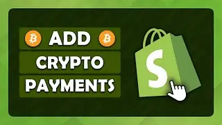How To: Add Cryptocurrency Payments On Shopify - (Tutorial)