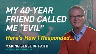 041: My 40-Year Friend Called Me 