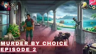 Murder By Choice : Mystery Game | Episode 02 | Gameplay Walkthrough | Android Gameplay