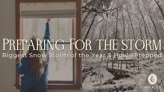 Prepping Our Home for This Weekend&rsquo;s Big Winter Storm ❄️ Cozy Winter Vlog