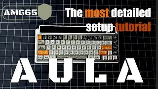 Don't Look Any Further. This Is The ULTIMATE AULA AMG65 Custom Keyboard Setup Guide for 2025.#aula