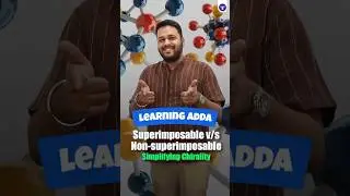 Chirality | Superimposable vs Non-Superimposable: The Real Difference! | MHT CET | JEE