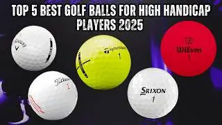 Топ-5 лучших мячей для гольфа для игроков с высоким гандикапом в 2025 году: Какой мяч для гольфа ...
