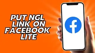 How To Put Ngl Link On Facebook Lite
